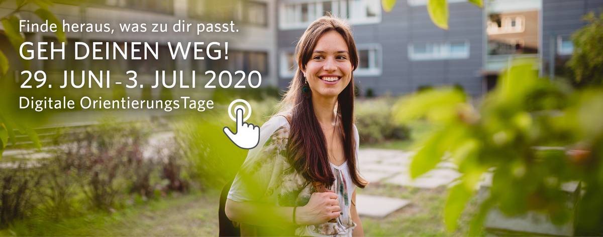 Digitale Orientierungstage Banner Junge Frau lächelt. Schiftzug im Bild: Finde heraus, was zu dir pass. Geh deinen Weg! 29. Juni-3. Juli 2020. Digitale Orientierungstage