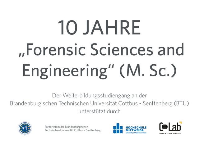 Banner mit der Aufschrift: 10 Jahre "Forensic Sciences and Engineering". Abbildung: adtower Agentur für Printmedien