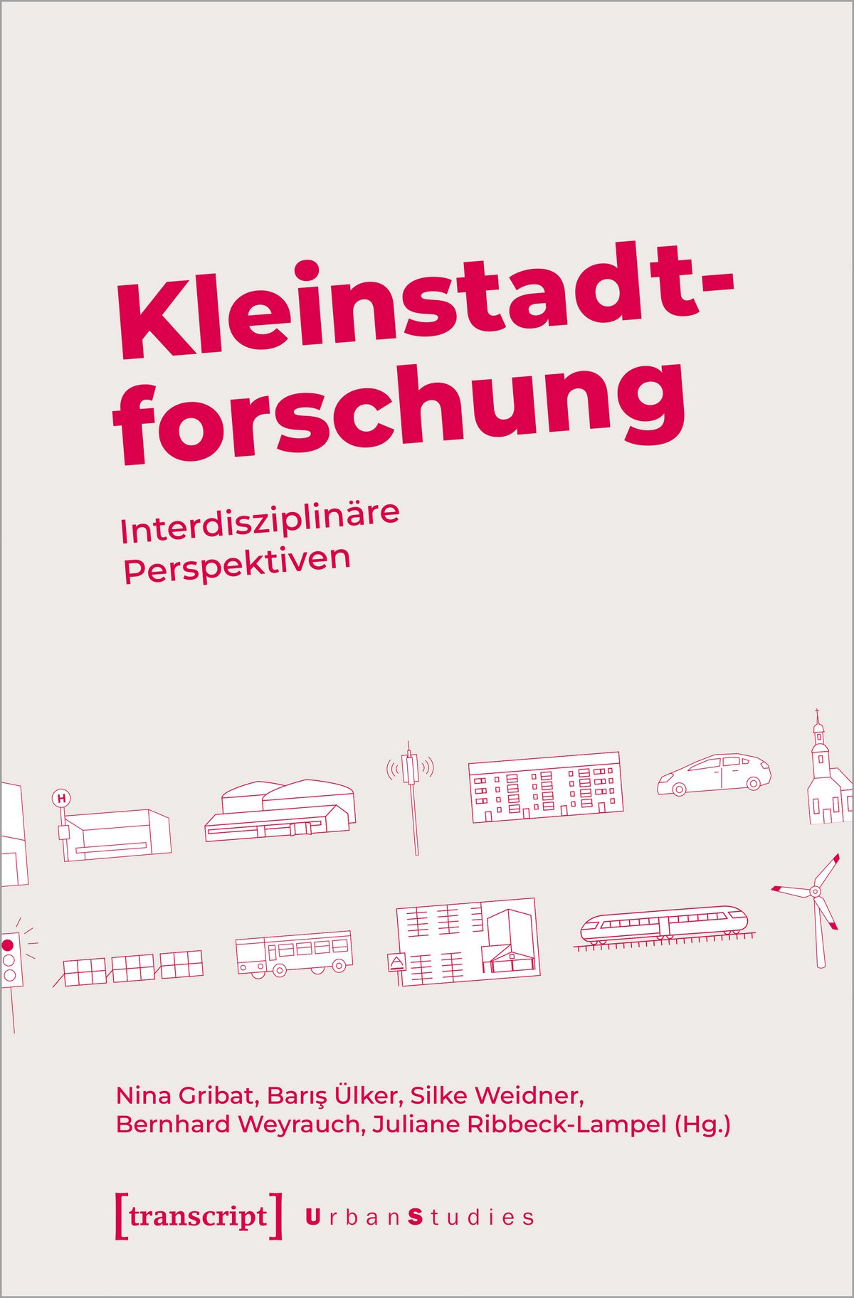 BuchCover "Kleinstadtforschung - interdisziplinäre Perspektiven"