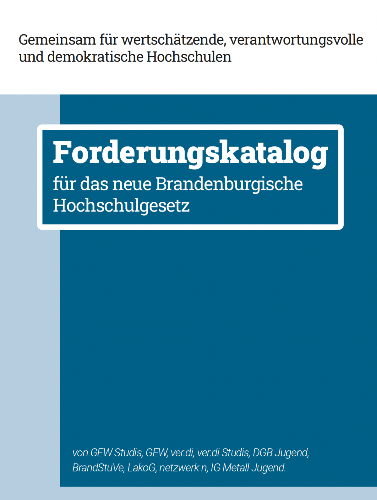 Forderungskatalog für das neue BbgHG