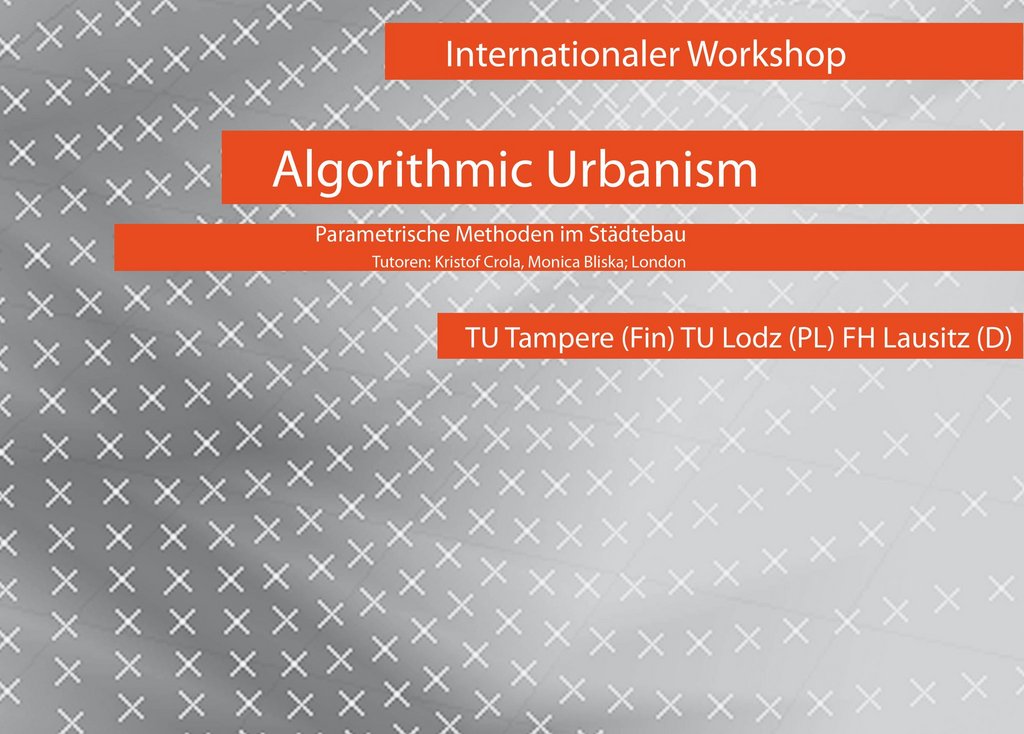 Algorithmic Urbanism Algorithmic Urbanism