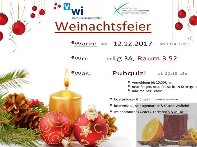 Der FSR WiIng lädt zur Weihnachtsfeier am 12.12.2017 um 19:30 Uhr in das LG 3A Raum 3.52 ein.