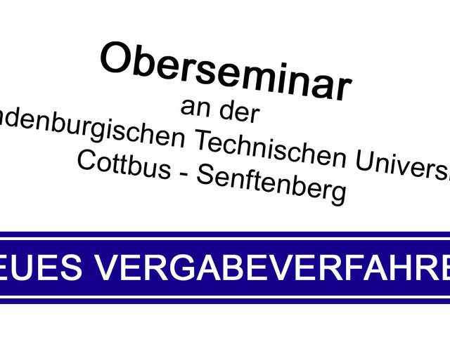 Oberseminar - Neues Vergabeverfahren