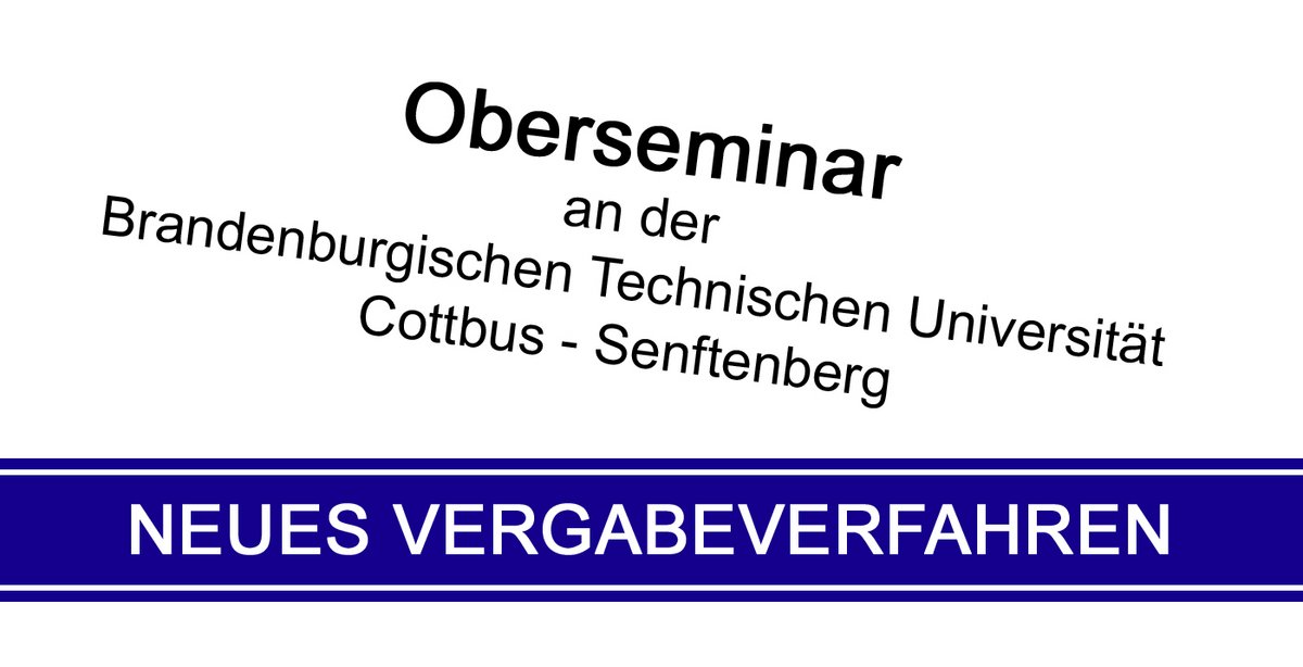 Oberseminar - Neues Vergabeverfahren