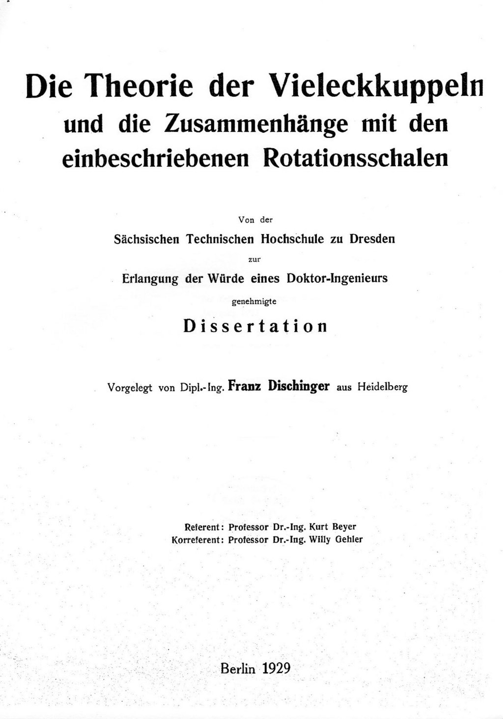 Franz Anton Dischinger Dissertation Quelle: DISCHINGER 1929