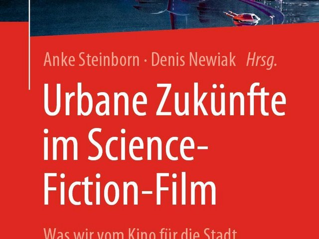 Urbane Zukünfte im Science-Fiction-Film