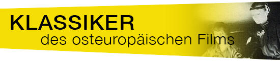 Klassiker des osteuropäischen Films Klassiker des osteuropäischen Films - Logo