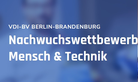 10. Wettbewerb für Studierende und Absolventen: „Mensch und Technik“ 2023