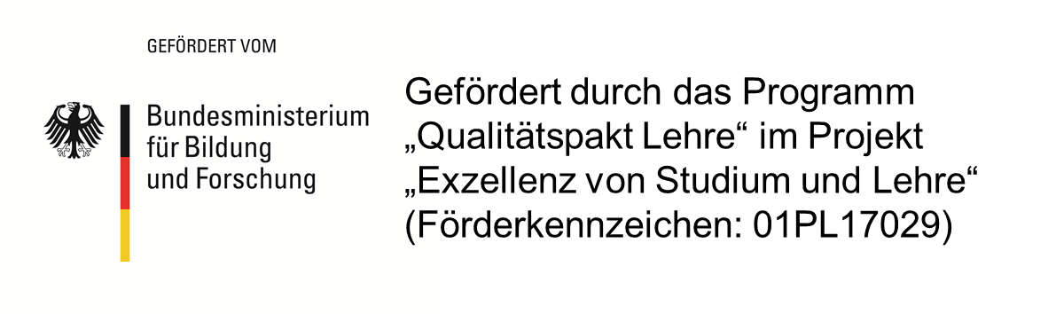 Gefördert durch das Programm "Qualitätspakt Lehre" im Projekt "Exzellenz von Studium und Lehre"