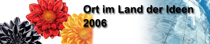 Auszeichnung "Banner Ort im Land der Ideen" 2006 an das IKMZ